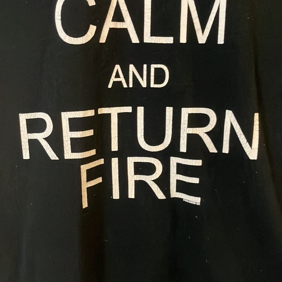 Keep calm and return fire tee - Picture 4 of 6